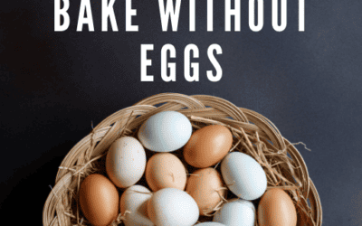 Tips on How to Bake Without Eggs
