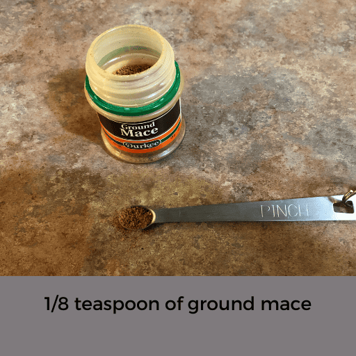 1/8 teaspoon of mace