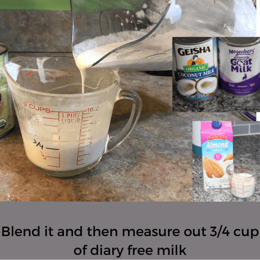 3/4 cup blended milk