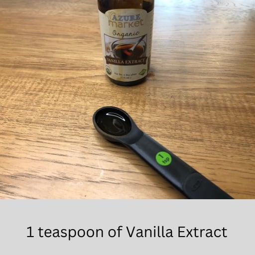 1 TBSP vanilla extract
