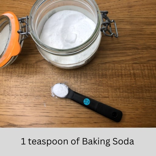 Add 1 teaspoon of baking soda